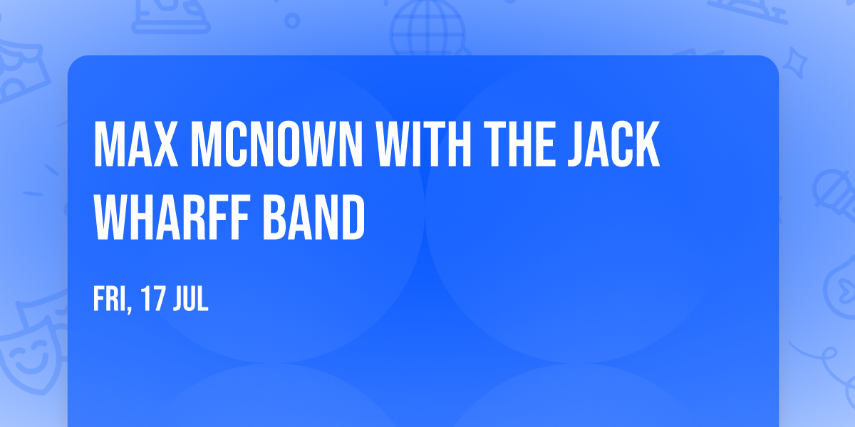 Max McNown with The Jack Wharff Band
