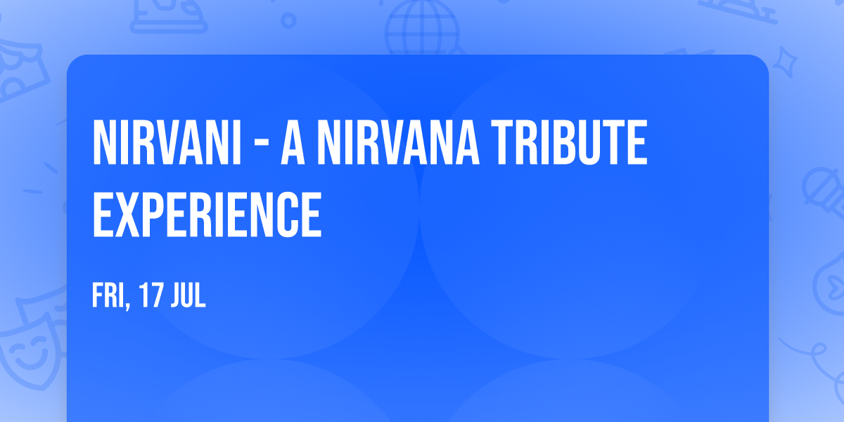 Nirvani - A Nirvana Tribute Experience