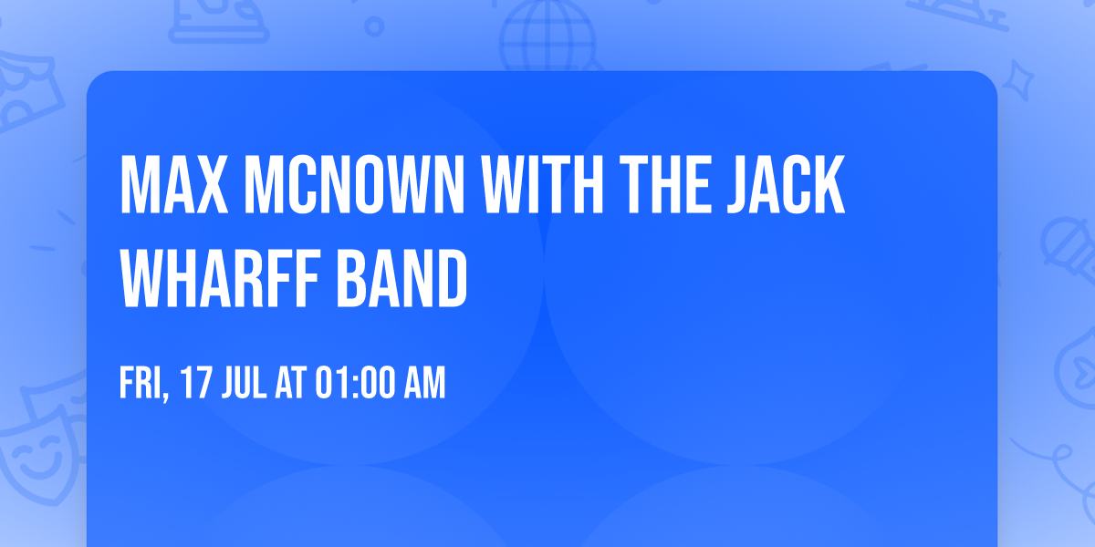 Max McNown with The Jack Wharff Band
