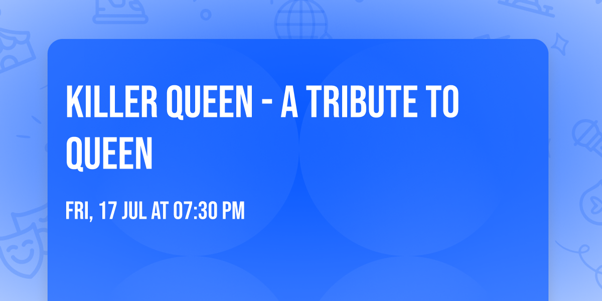 Killer Queen - A Tribute to Queen
