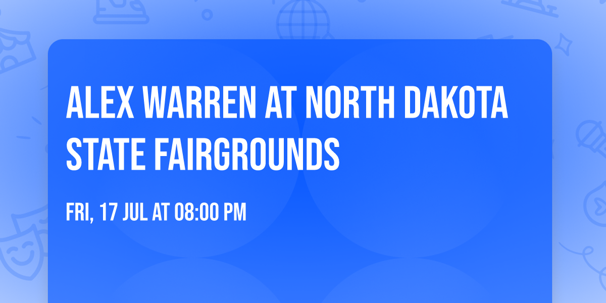Alex Warren at North Dakota State Fairgrounds