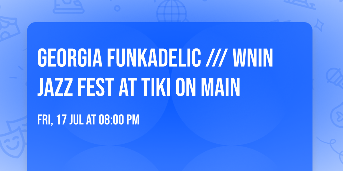 Georgia Funkadelic \/\/\/ WNIN Jazz Fest at Tiki on Main