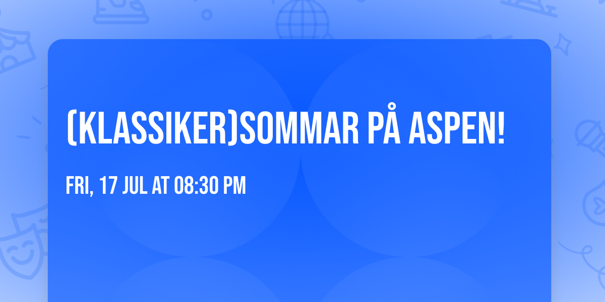 (KLASSIKER)sommar p\u00e5 Aspen! 