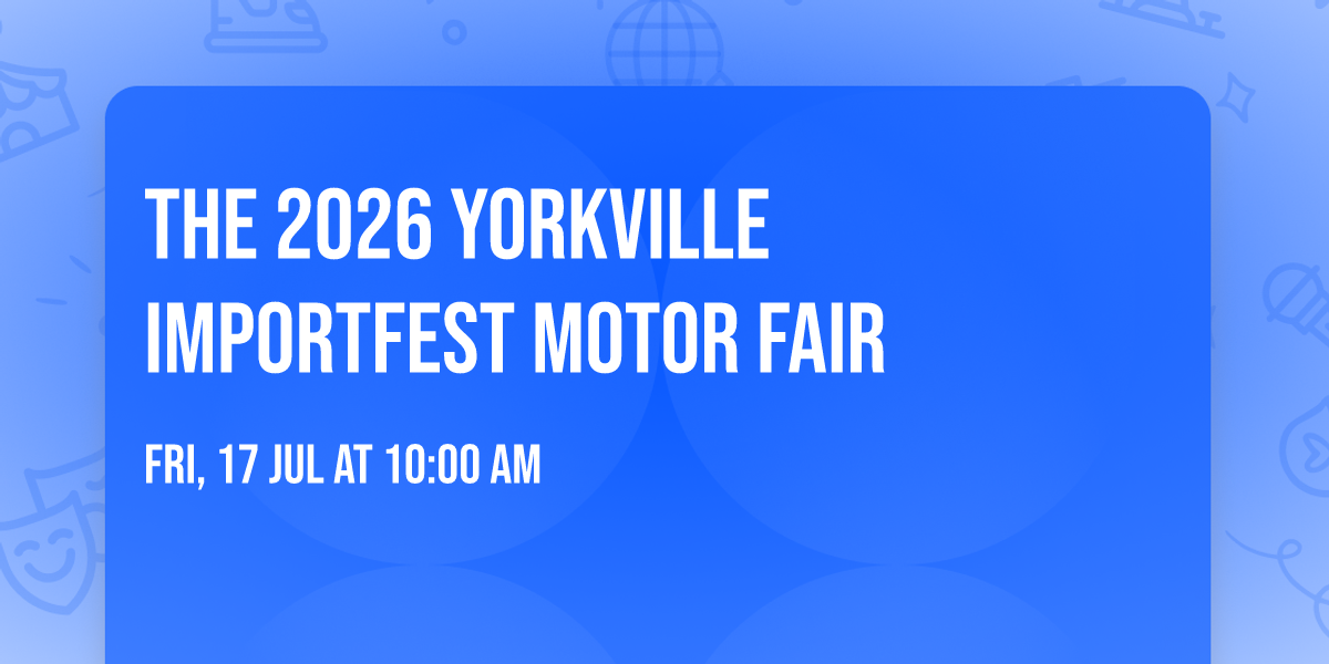 The 2026 Yorkville Importfest Motor  Fair