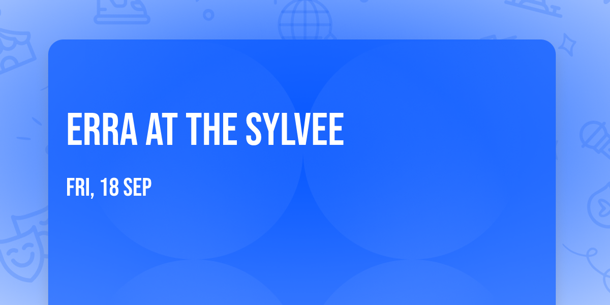 Erra at The Sylvee
