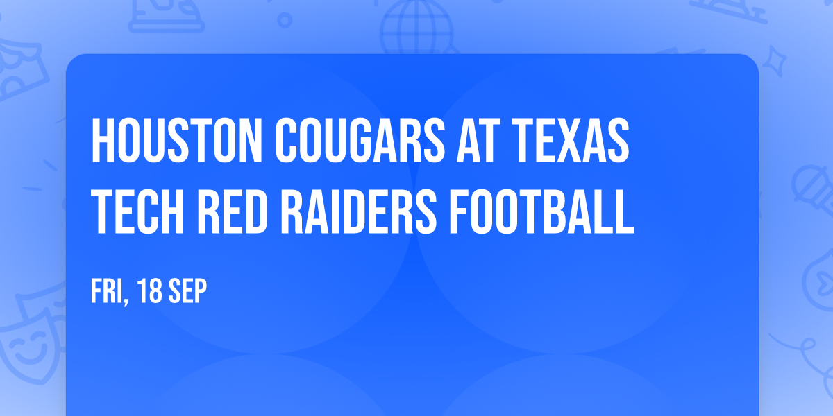 Houston Cougars at Texas Tech Red Raiders Football