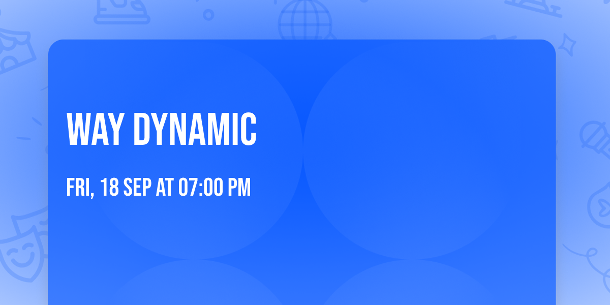 Way Dynamic