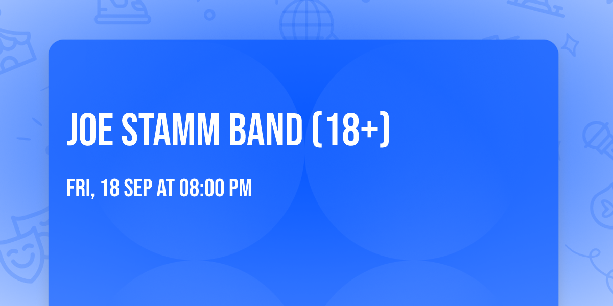 Joe Stamm Band (18+)