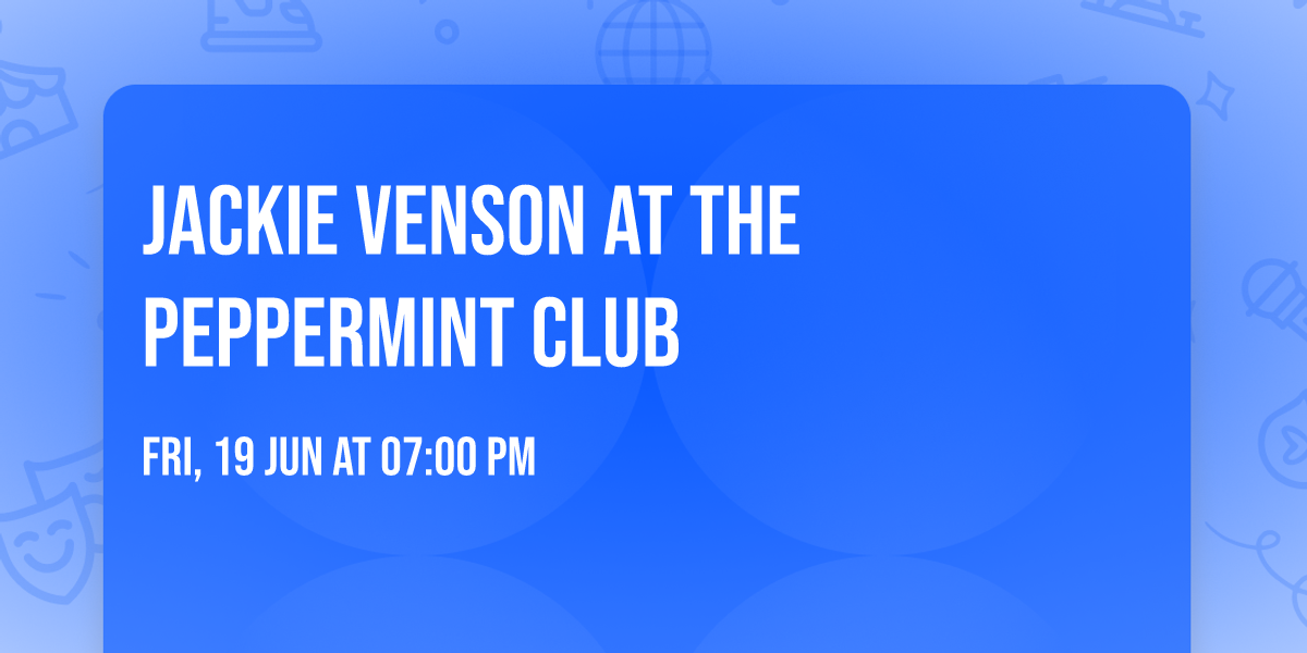 Jackie Venson at The Peppermint Club