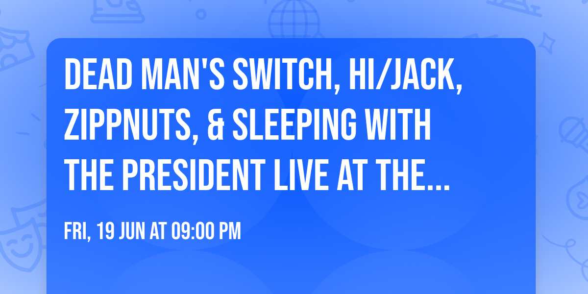 Dead Man's Switch, Hi\/Jack, Zippnuts, & Sleeping With The President live at the Intermission