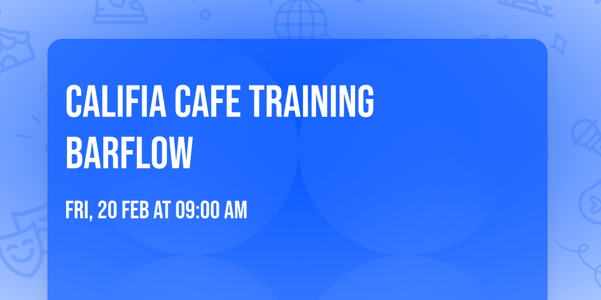 Califia Cafe Training Barflow