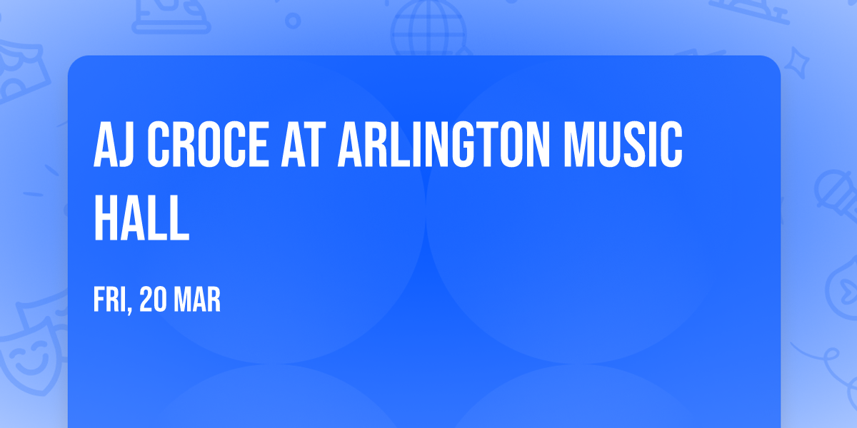 AJ Croce at Arlington Music Hall