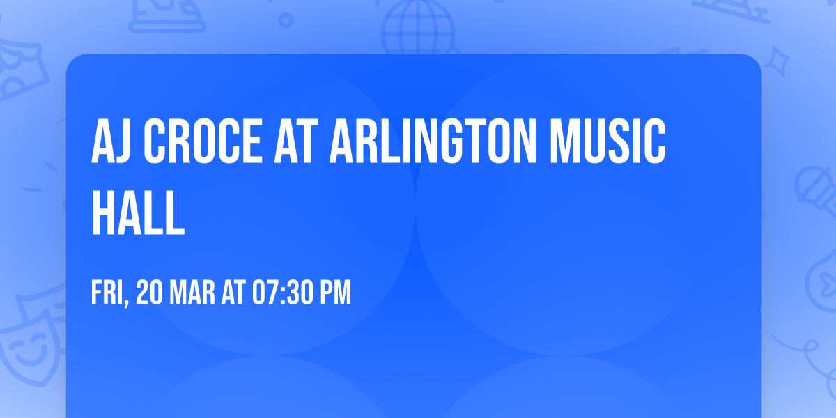 AJ Croce at Arlington Music Hall
