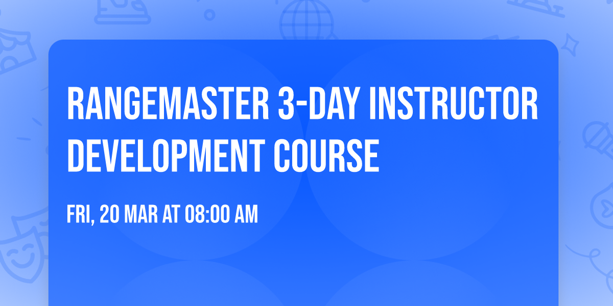 Rangemaster 3-Day Instructor Development Course