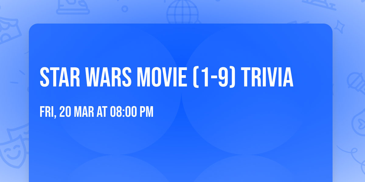Star Wars Movie (1-9) Trivia