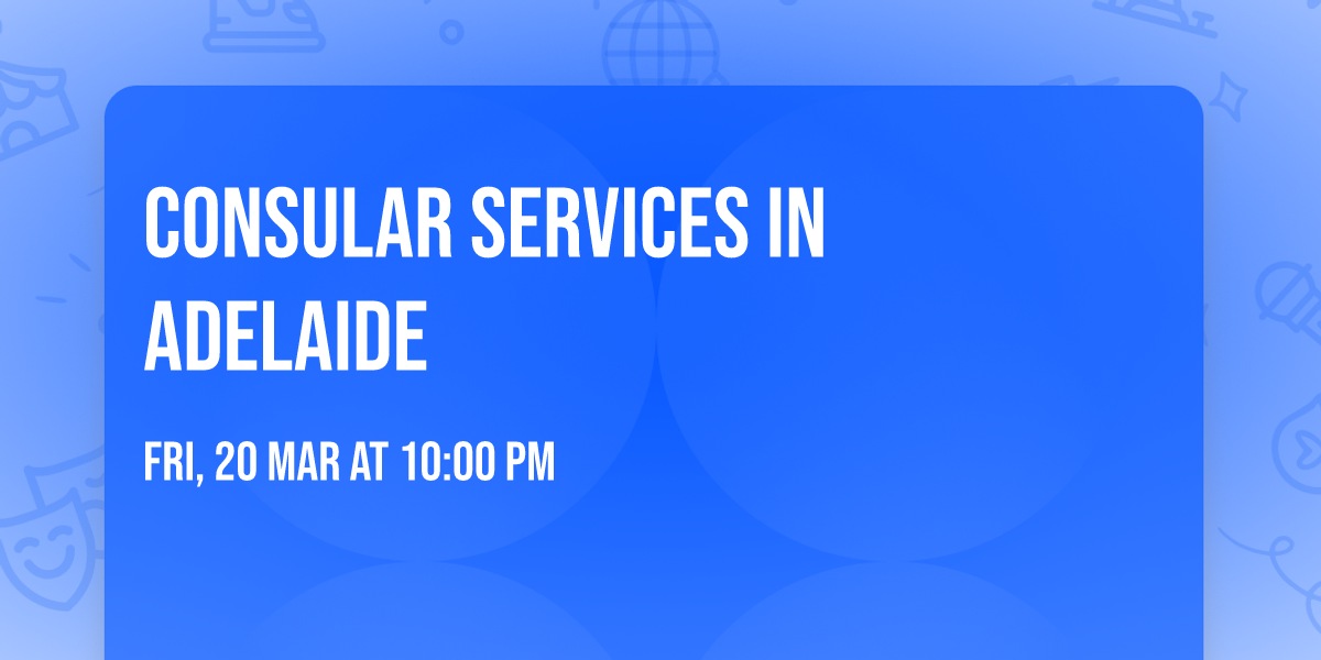 Consular services in Adelaide 