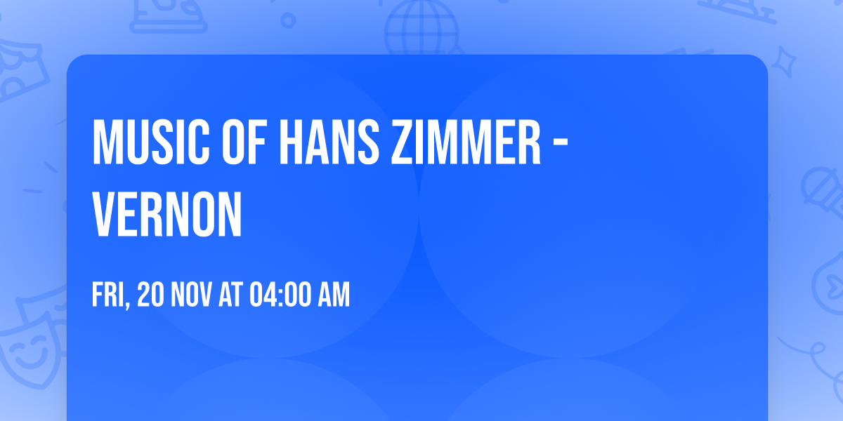 Music of Hans Zimmer - Vernon