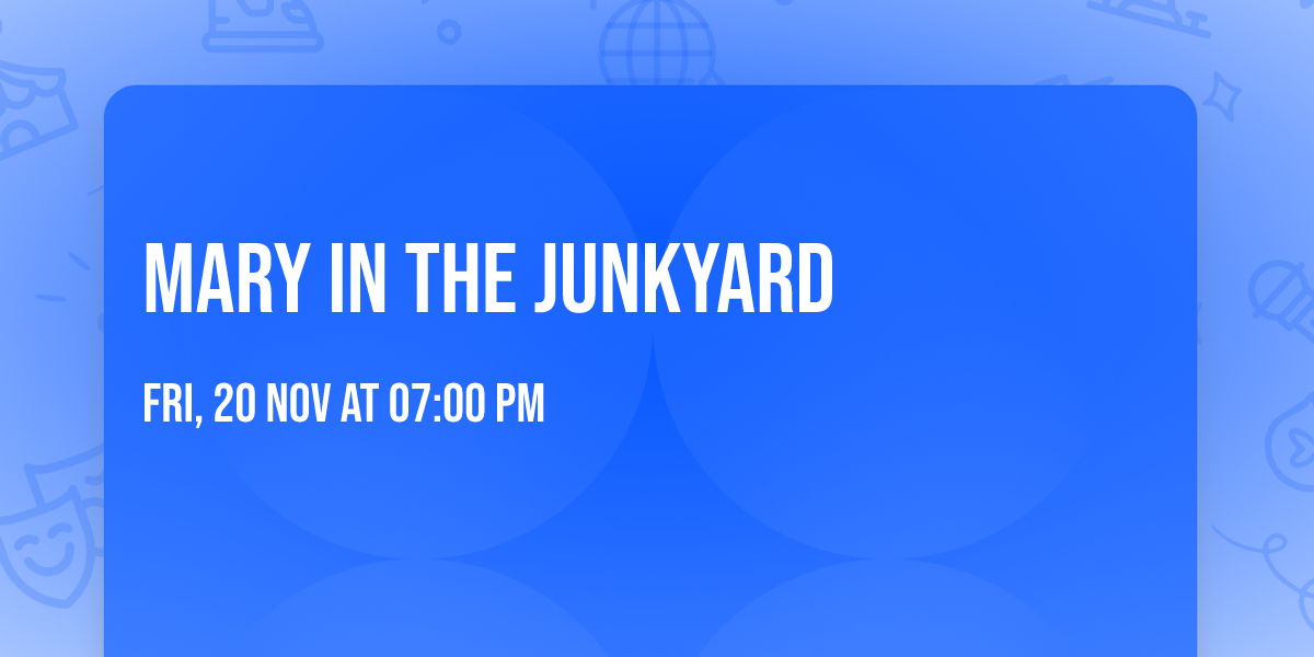 Mary in the Junkyard