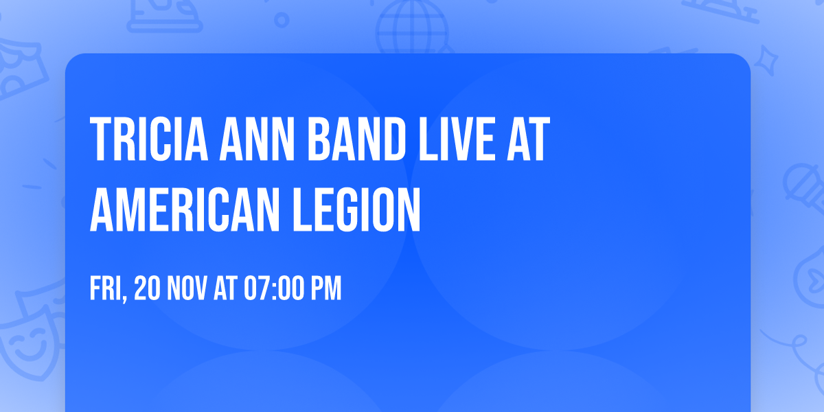 Tricia Ann Band Live at American Legion 