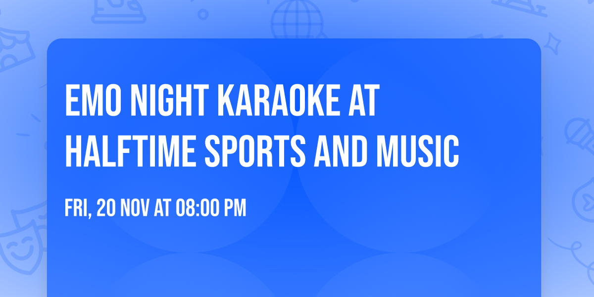 Emo Night Karaoke at Halftime Sports and Music