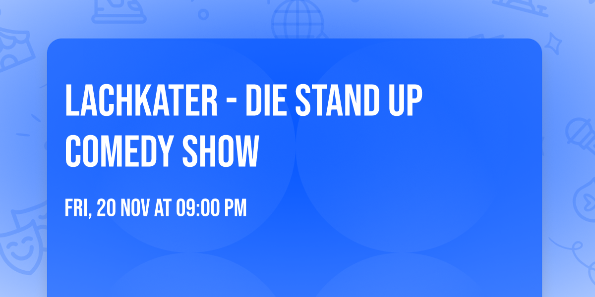 Lachkater - die Stand Up Comedy Show
