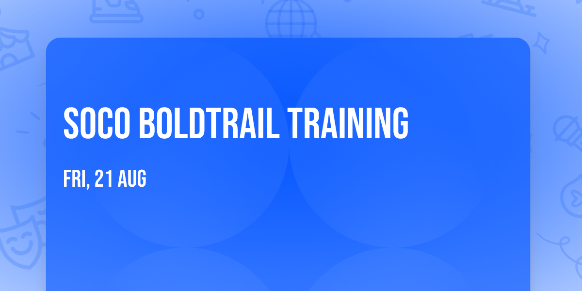 SOCO BoldTrail Training