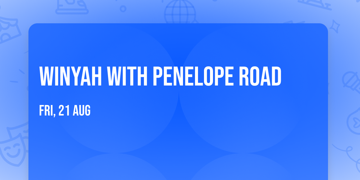 Winyah with Penelope Road