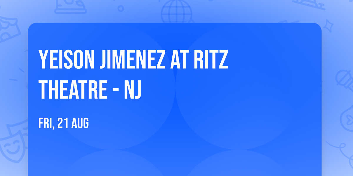 Yeison Jimenez at Ritz Theatre - NJ