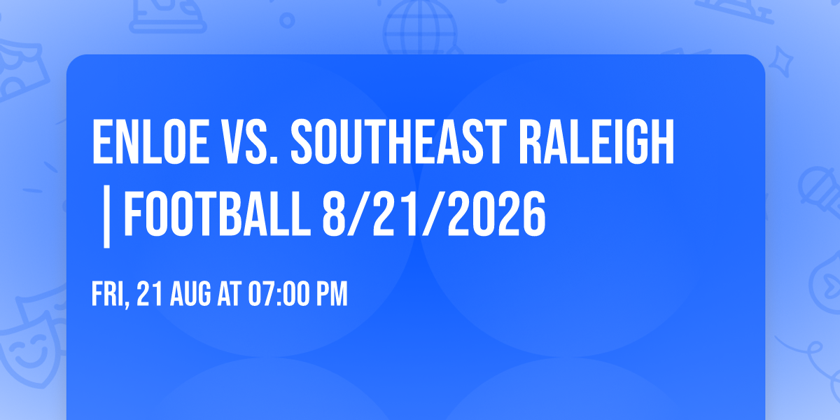 Enloe vs. Southeast Raleigh |FOOTBALL 8\/21\/2026