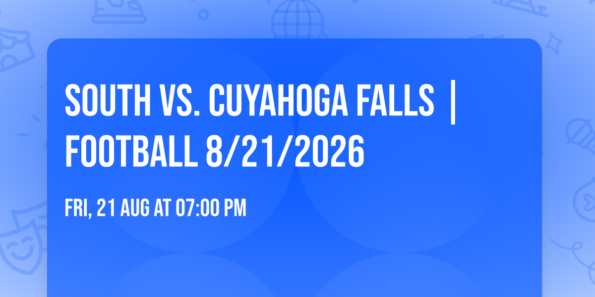 South vs. Cuyahoga Falls |FOOTBALL 8\/21\/2026