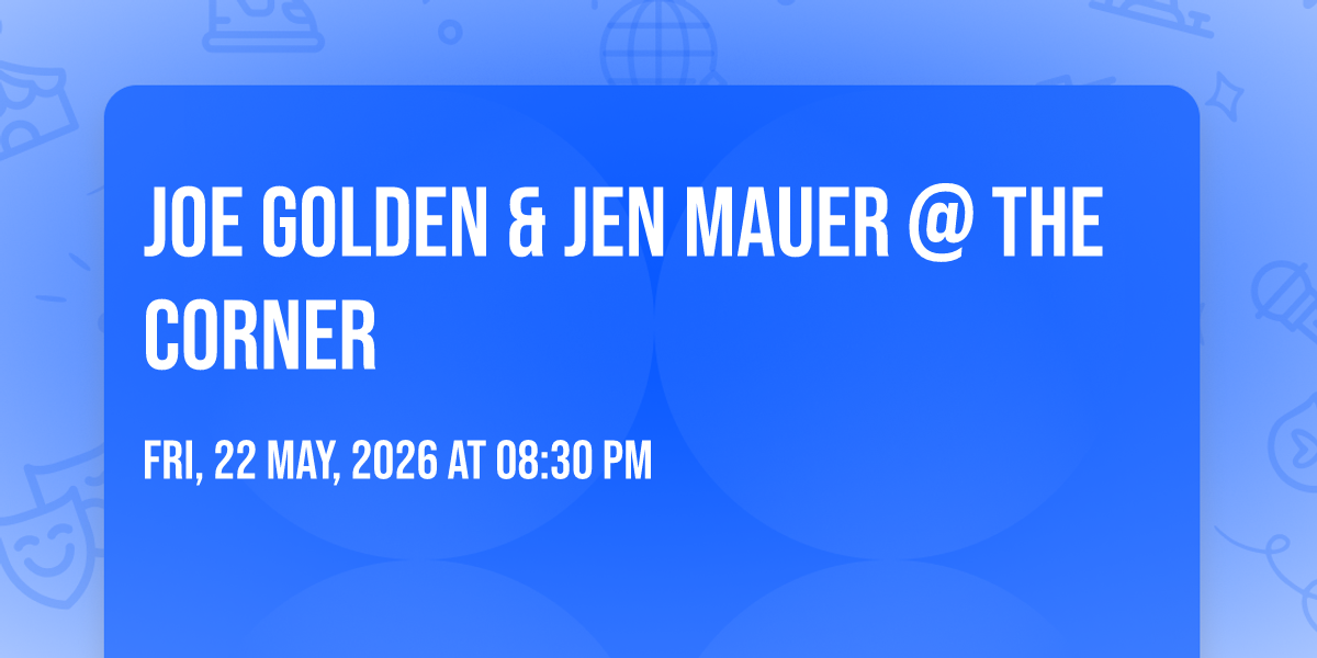 Joe Golden & Jen Mauer @ The Corner, The Corner, Barberton, 22 May 2026 ...
