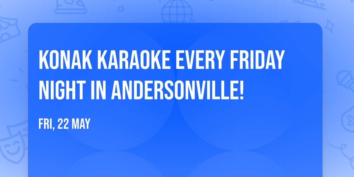 Konak Karaoke every Friday Night in Andersonville!