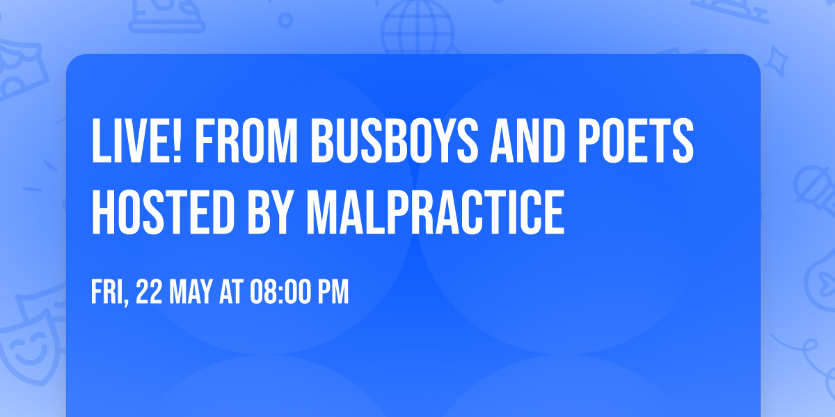 Live! from Busboys and Poets hosted by MalPractice