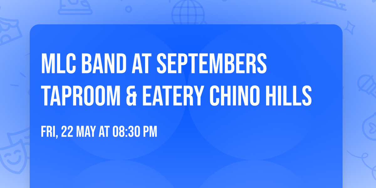 MLC Band at Septembers Taproom & Eatery Chino Hills