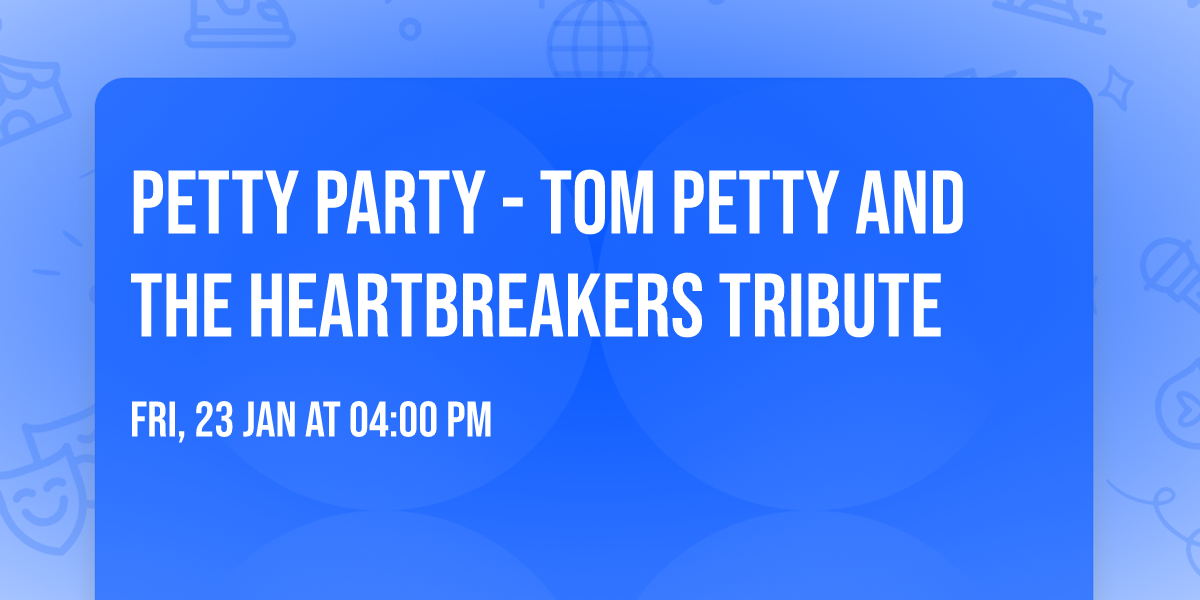 Petty Party - Tom Petty and The Heartbreakers Tribute