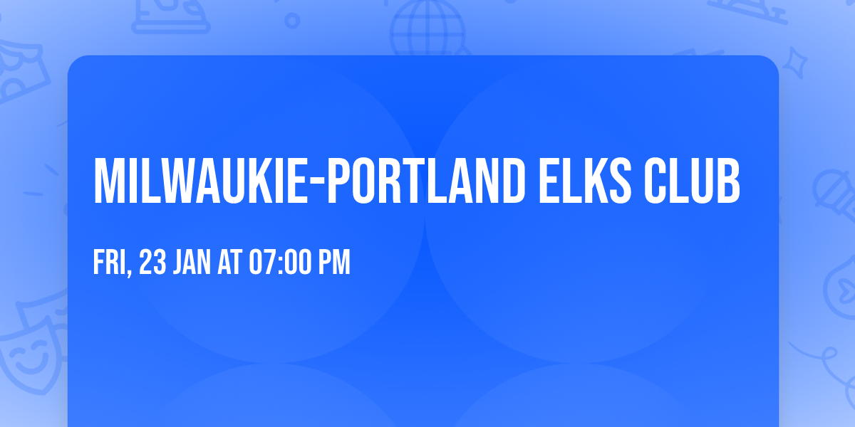 Milwaukie-Portland Elks Club