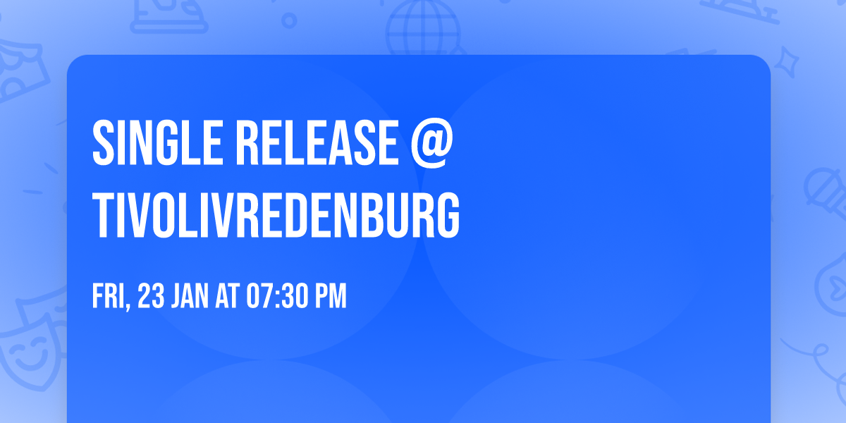 Single Release @Tivolivredenburg