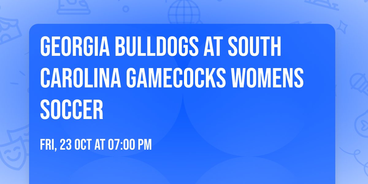 Georgia Bulldogs at South Carolina Gamecocks Womens Soccer