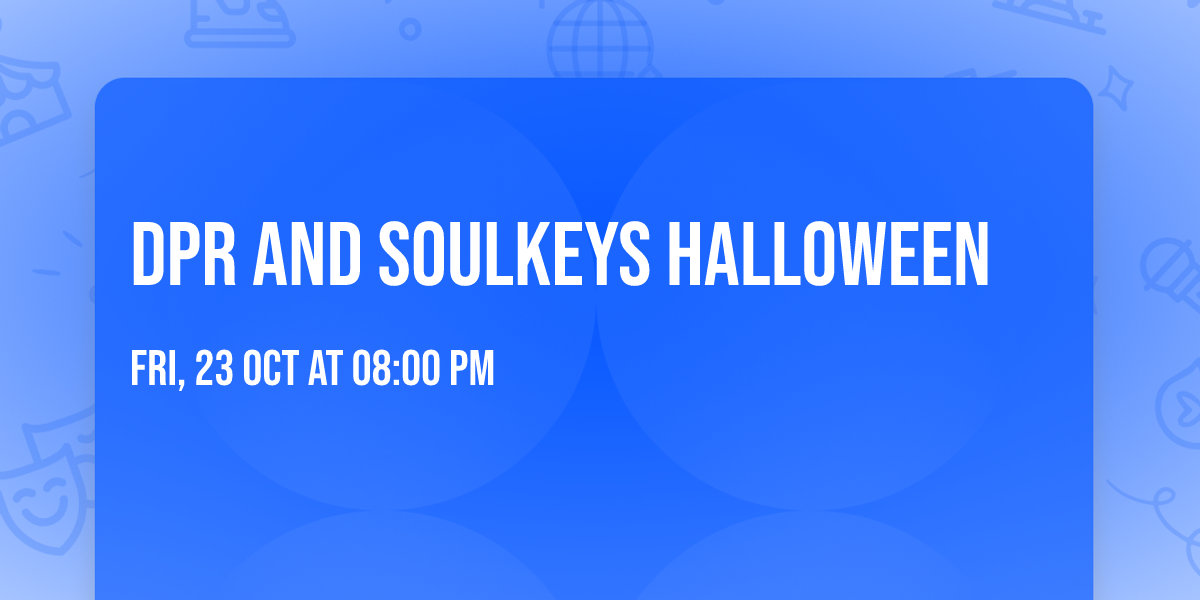 DPR and SoulKeys Halloween