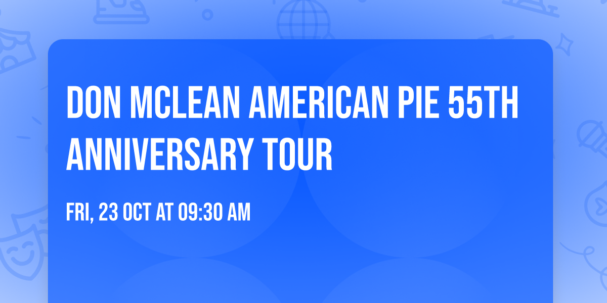Don McLean American Pie 55th Anniversary Tour