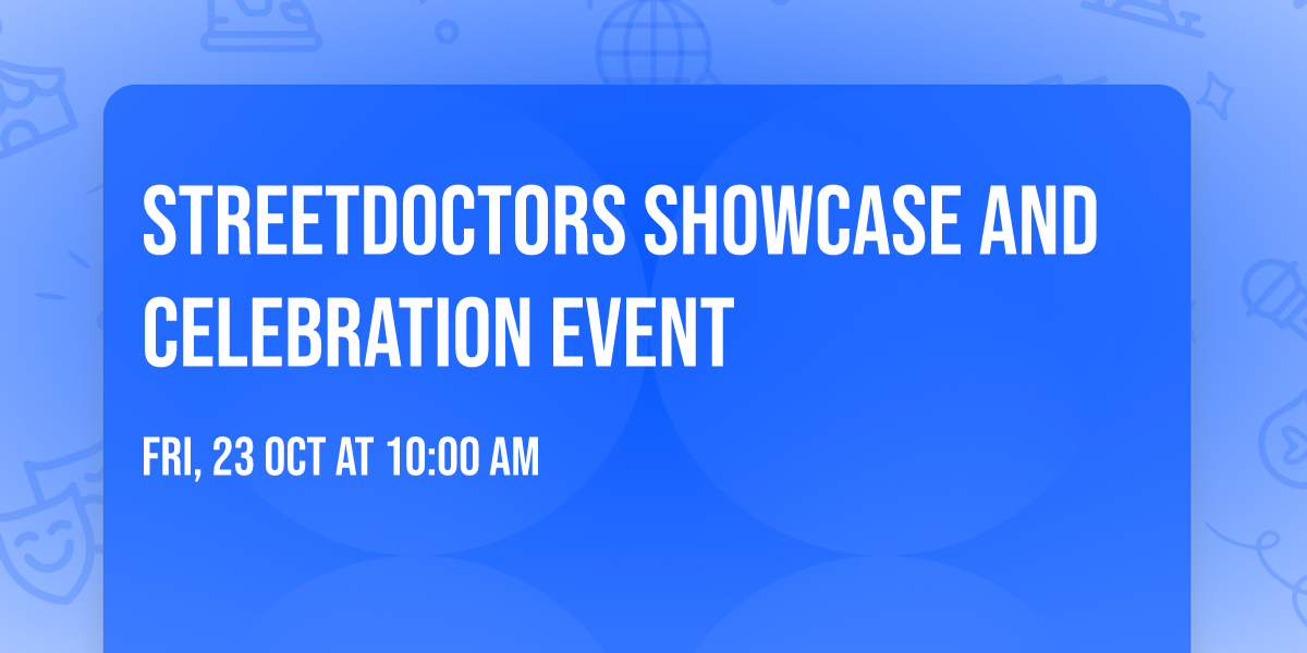 StreetDoctors Showcase and Celebration event