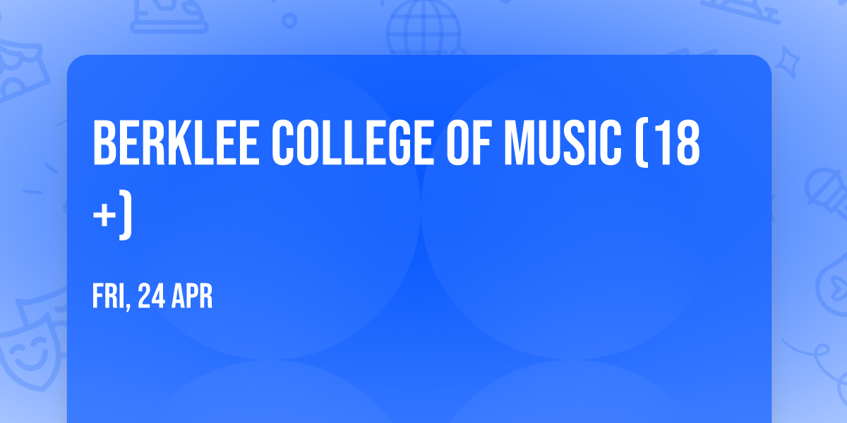 Berklee College Of Music (18+)