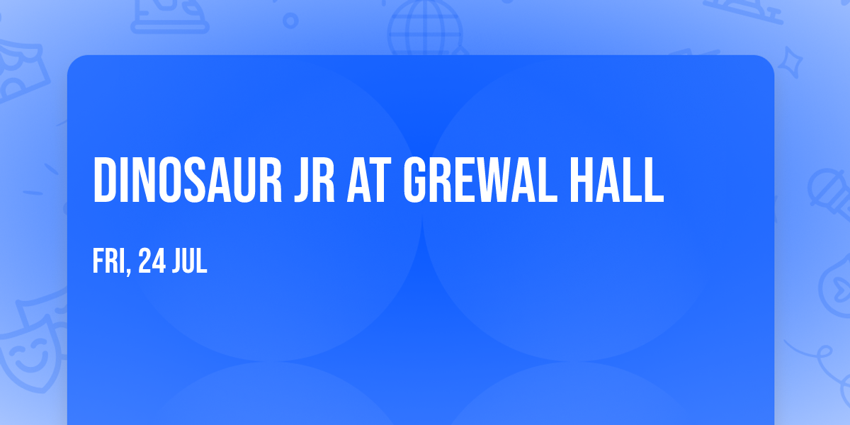 Dinosaur Jr at Grewal Hall