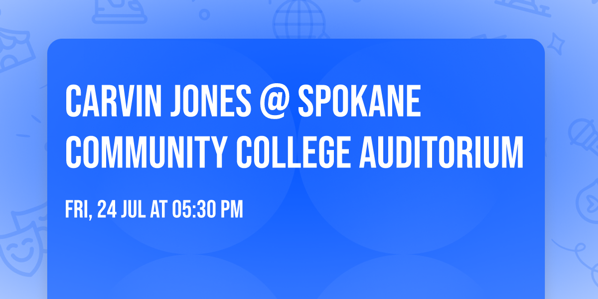 Carvin Jones @ Spokane Community College Auditorium 