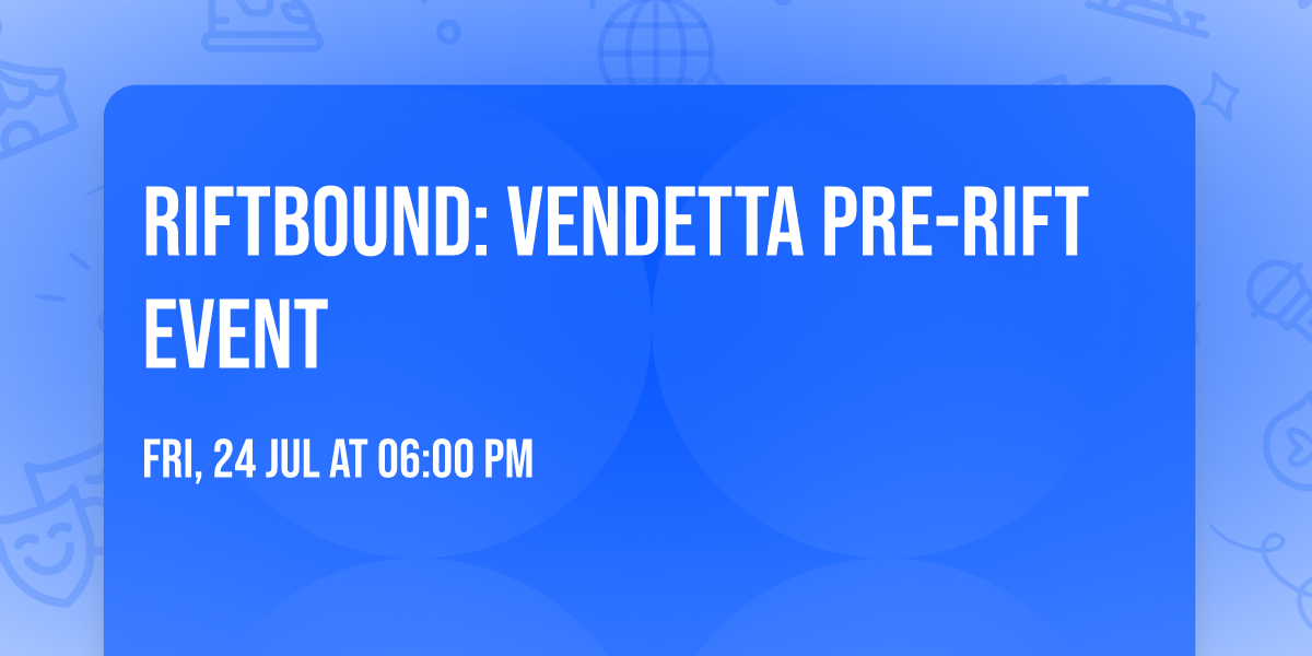 Riftbound: Vendetta Pre-Rift Event
