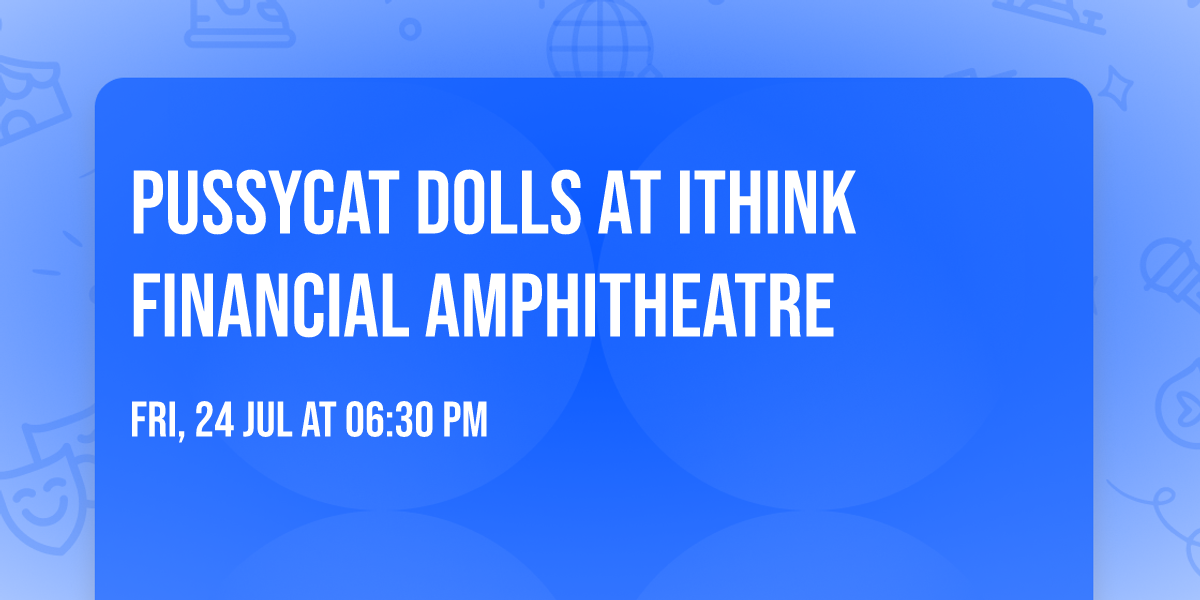 Pussycat Dolls at iTHINK Financial Amphitheatre