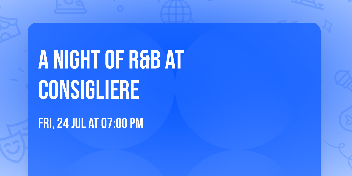 A  Night Of R&B at Consigliere