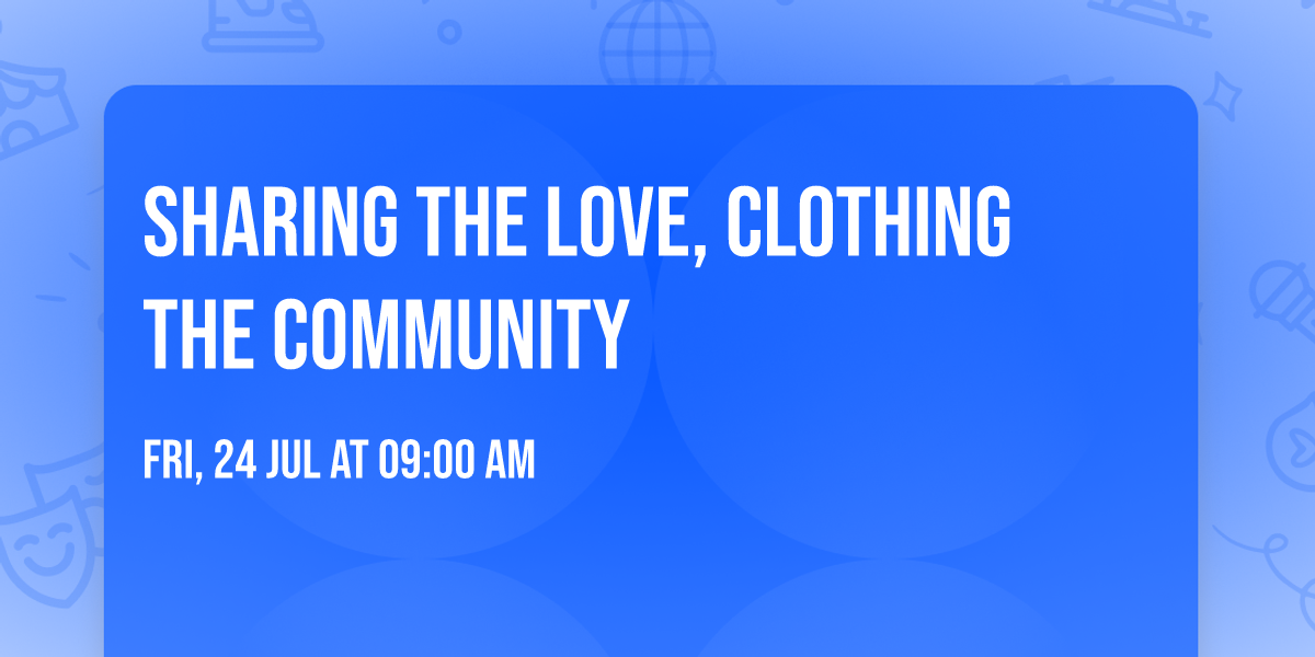 Sharing the Love, Clothing the Community