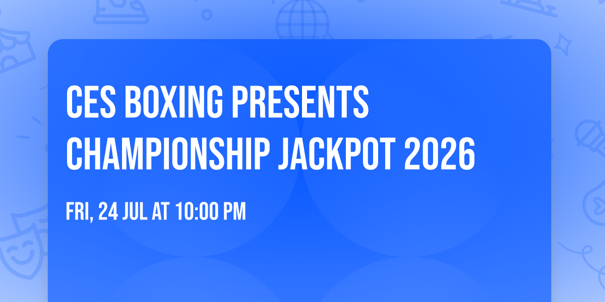 CES Boxing Presents Championship Jackpot 2026