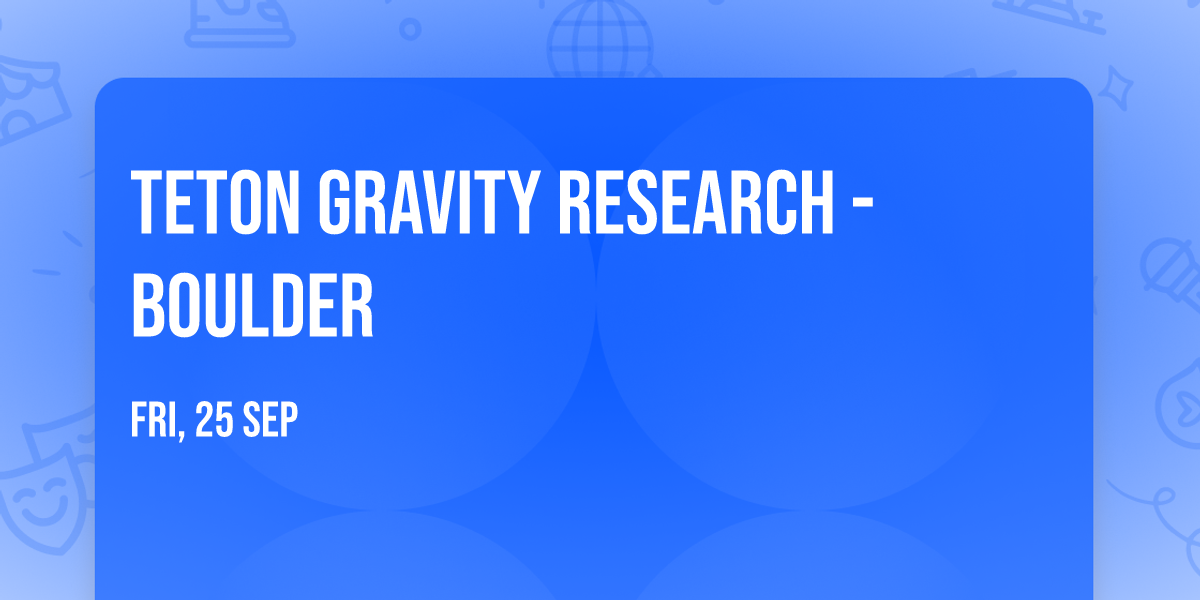 Teton Gravity Research - Boulder